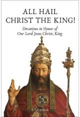 All Hail Christ the King